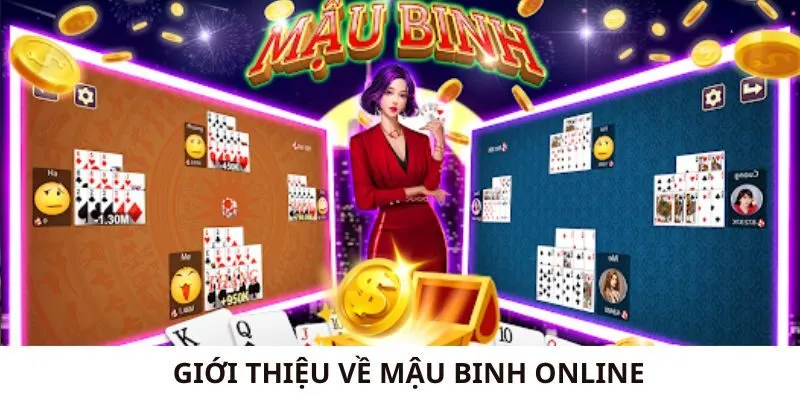 Giới thiệu về Mậu Binh online